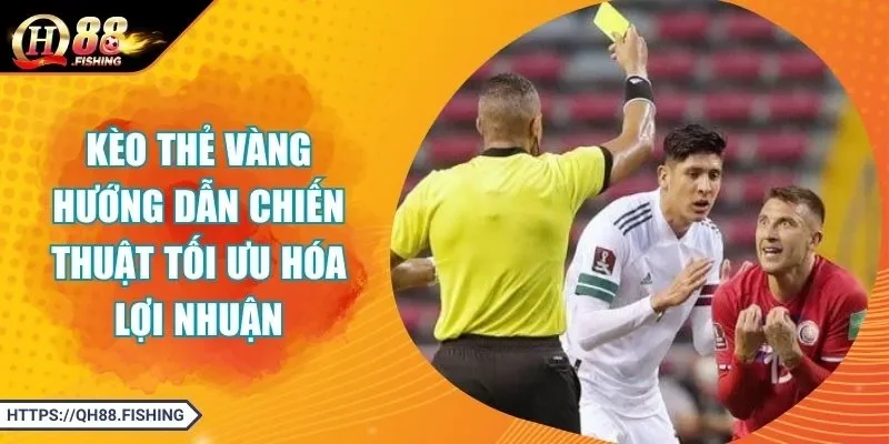 Kèo thẻ vàng